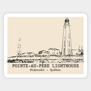 Pointe-au-Père Lighthouse - Rimouski QC Magnet
